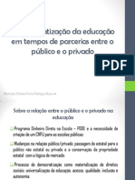 A Democratização Da Educação em Tempos de Parcerias