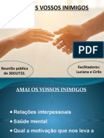 Amai Os Vossos Inimigos - 292107out22