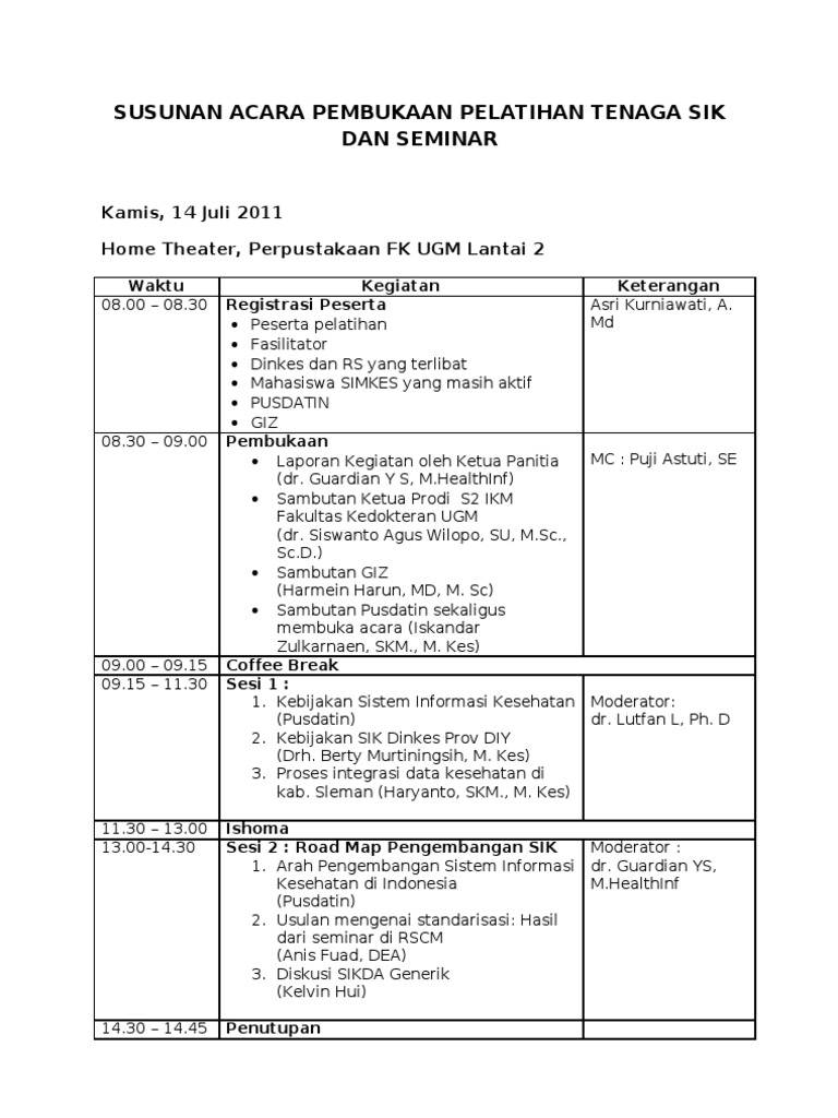 Susunan Acara Pembukaan Pelatihan Tenaga Sik Dan Seminar 14 Juli 2011