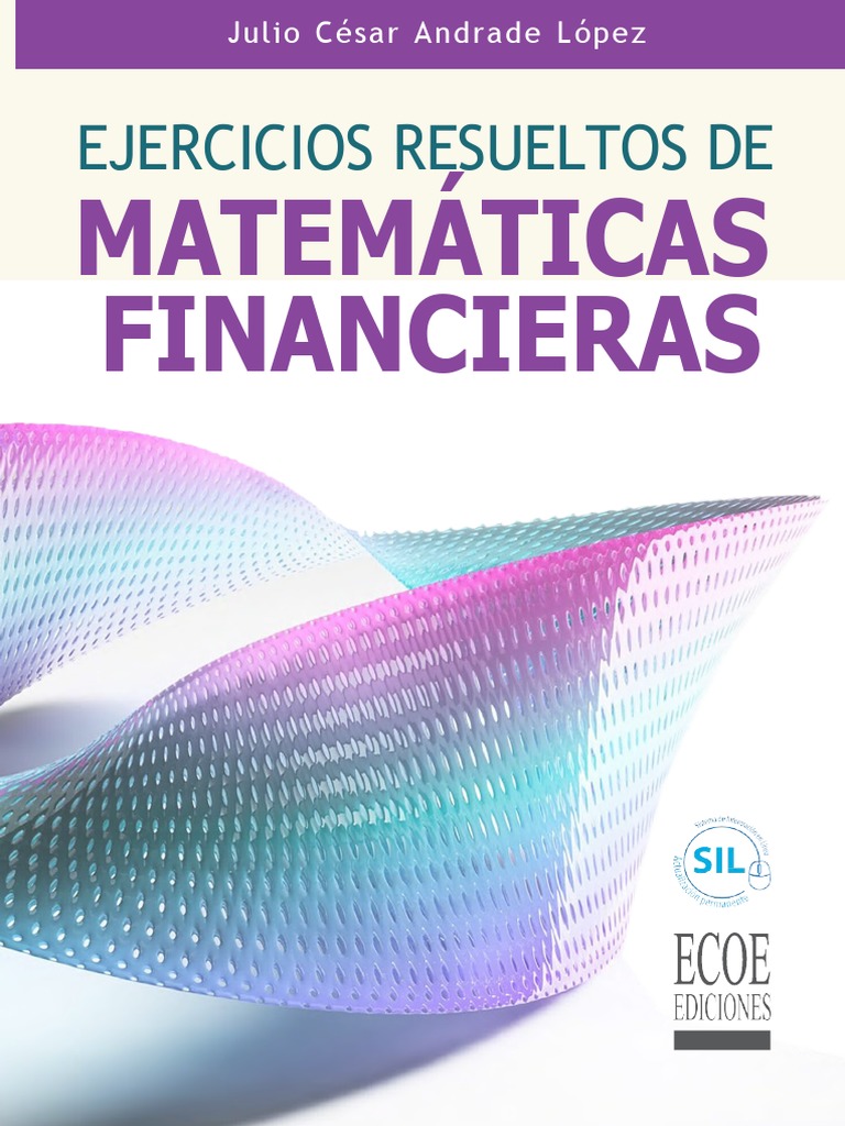 Ejercicios Resueltos de Matemáticas Financieras | PDF | Finanzas ...