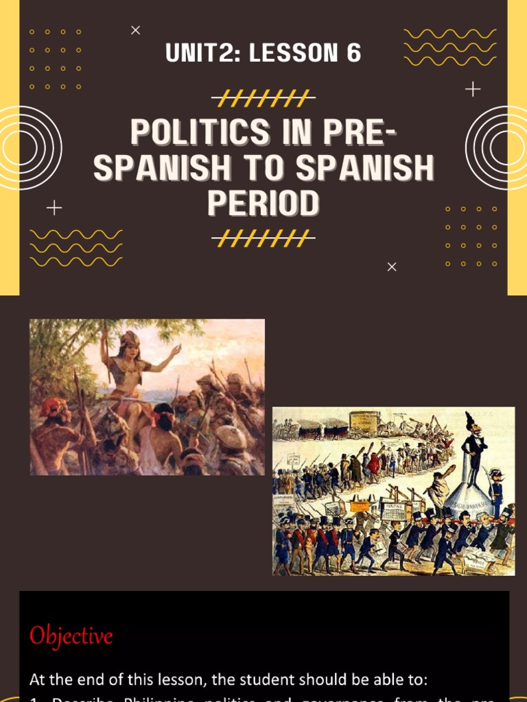 Lesson 6 POLITICS IN PRE-SPANISH TO SPANISH PERIOD | PDF