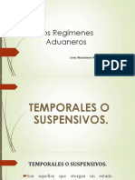 Los Regímenes Aduaneros Temporales o suspensivos