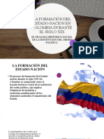 La Formación Del Estado-Nación en Colombia Durante El