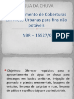 Sistema de captação e armazenamento de água da chuva para usos não potáveis