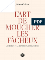 L'art de Moucher Les Fâcheux - Les Secrets de La Repartie en 37 S