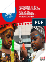 Orientaciones Del Área Integradora de Educación Artística para La Implementación de La Jornada Completa