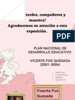Plan Nacional de Desarrollo Educativo Objetivos, Estrategias y Modelo Educativo Vicente Fox Quesada (2001-2006)