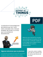 La Evolución en La Tecnología Está Permitiendo Que Más "Cosas" Estén Conectadas Más A Menudo Alrededor Del Mundo, A Un Ritmo Que No Da Señales de Desaceleración.