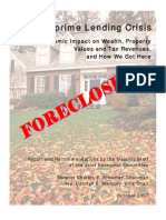 The Subprime Lending Crisis: The Economic Impact On Wealth, Property Values and Tax Revenues, and How We Got Here