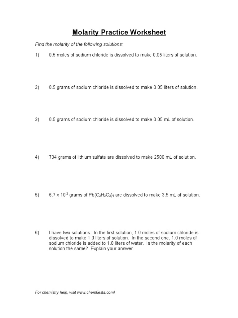 Molarity Practice Worksheet: Find the molarity of the following solutions