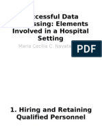 Successful Data Processing: Elements Involved in A Hospital Setting