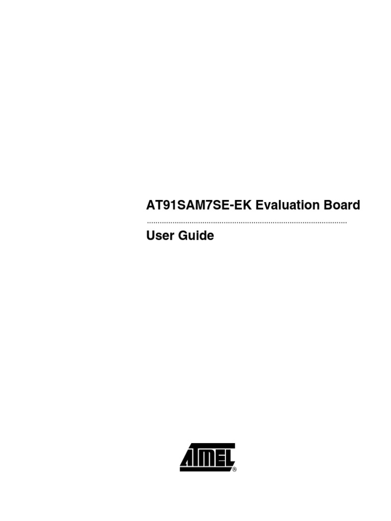 AT91SAM7SE EK Evaluation Board User Guide PDF Microcontroller
