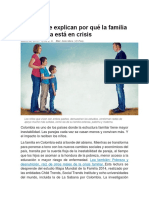 Expertos Le Explican Por Qué La Familia Colombiana Está en Crisis