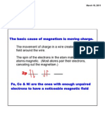The Basic Cause of Magnetism Is Moving Charge.: 03-18notes March 18, 2011