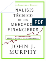 Analisis Tecnico de Los Mercados Financieros - Jhon j. Murphy