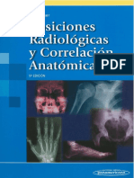Bontrager Posiciones Radiologicas y Correlacion Anatomica