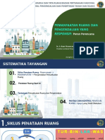 Pemanfaatan Ruang Dan Pengendalian Yang: Responsif