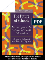 Brian Caldwell - Future of Schools - Lessons From The Reform of Public Education (Student Outcomes and The Reform of Education) (1997)
