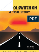 CONTROL SWITCH ON: A True Story-The Untold Story of The World's Most Powerful Man-Complete Free Book at Website