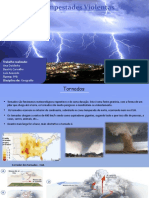 Tempestades Violentas: Tornados e Tempestades Tropicais