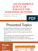 Program To Improve Muscular Endurance For Marathon Runners.: PRESENTED BY: RUTTVI (211102110) Moderated By: DR - Ram