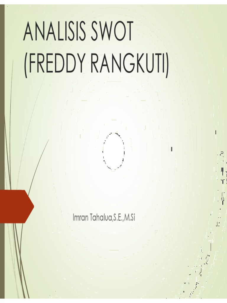 Analisis SWOT oleh Freddy Rangkuti | PDF | Karier & Perkembangan | Bisnis