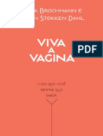 Viva A Vagina Tudo Que Você Sempre Quis Saber Nina Brochmann e Ellen