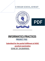 Integrated Indian School, Kuwait Informatics Practices Project File