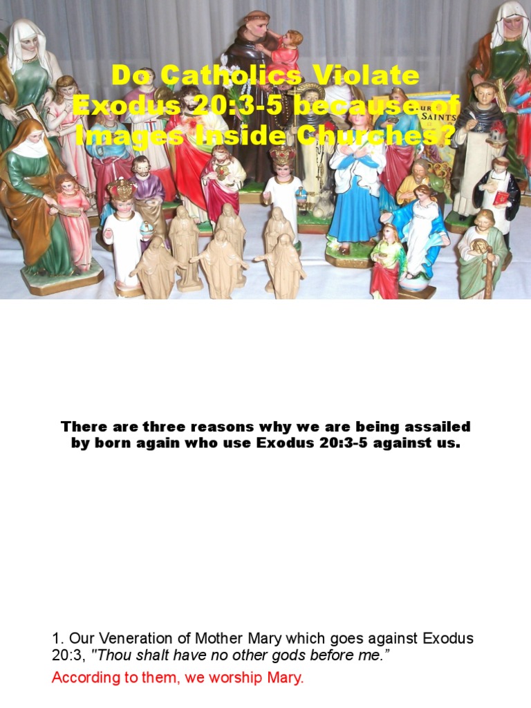 Catholic Veneration vs. Exodus 20 | PDF | Mary, Mother Of Jesus | Bible