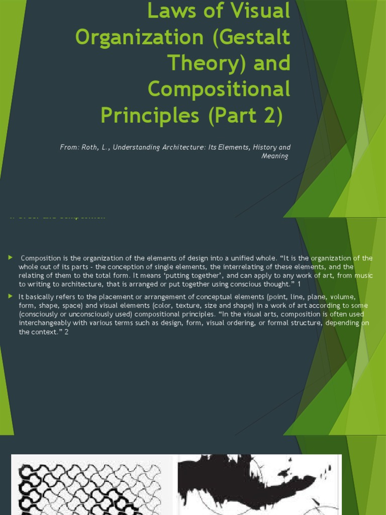 Form Perceptual Laws of Visual Organization (Gestalt Theory) and