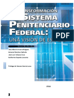 La Transformacion Del Sistema Penitenciario Federal Una Visión de Estado