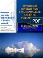 2009. APPROCCIO DIAGNOSTICO STRUMENTALE AL PAZIENTE VERTIGINOSO