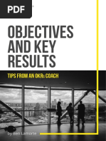 Objectives and Key Results by Ben Lamorte