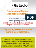 Aula 3 - Conceito de Gerenciamento de Projetos - Introdução Ao PMBOK