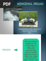 MENGENAL IRIGASI