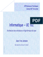Informatique UE 102. Jean-Yves Antoine. Architecture des ordinateurs et Algorithmique de base. UFR Sciences et Techniques Licence S&T 1ère année
