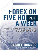 Forex on Five Hours a Week How to Make Money Trading on Your Own Time (Raghee Horner, Jeffrey Alan Brandzel) (Z-lib.org) (1)