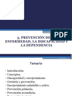 Prevención de La Enfermedad, La Discapacidad y La Dependencia