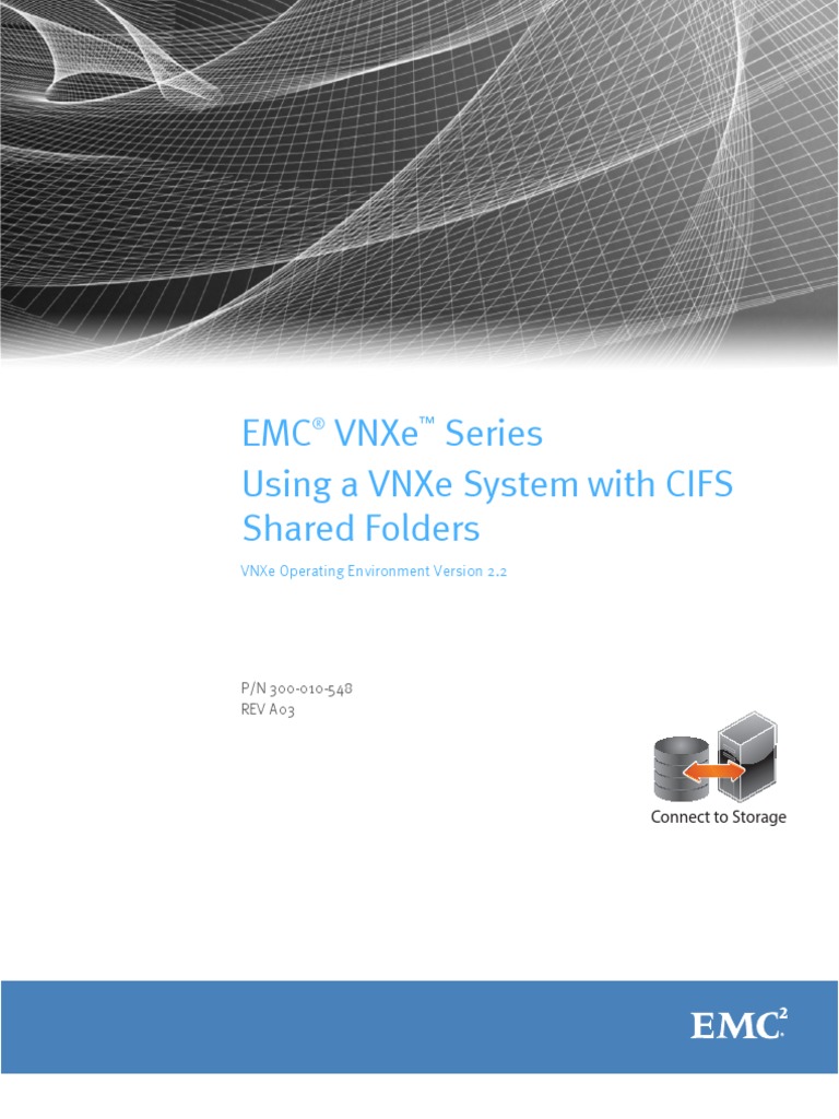 Docu31481 - Using An EMC VNXe System With CIFS Shared Folders | PDF ...
