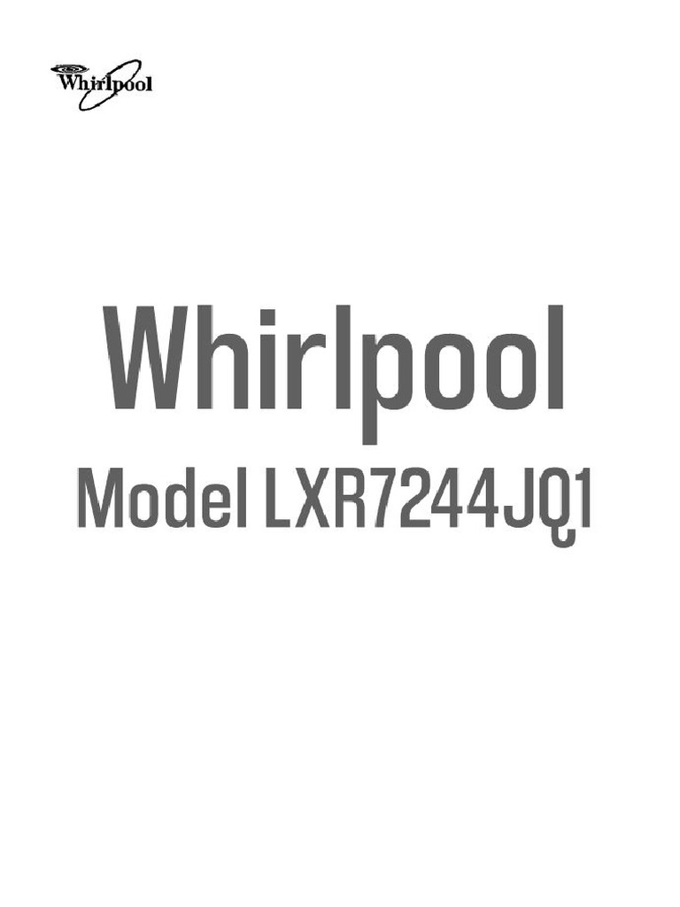 Whirlpool Model LXR7244JQ1 PDF