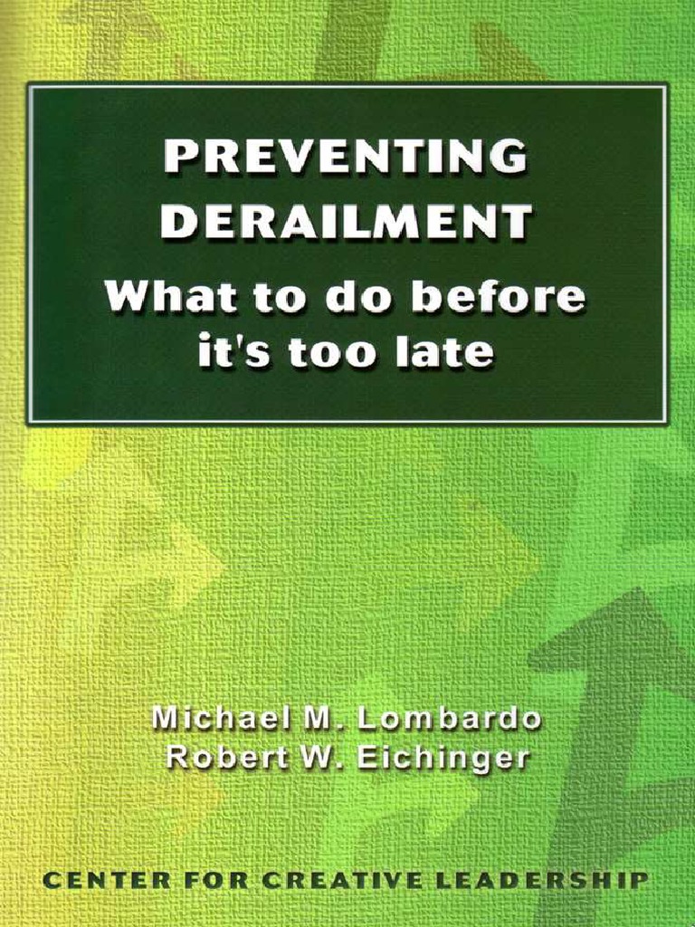 Michael m lombardo robert w eichinger preventing derailmet what