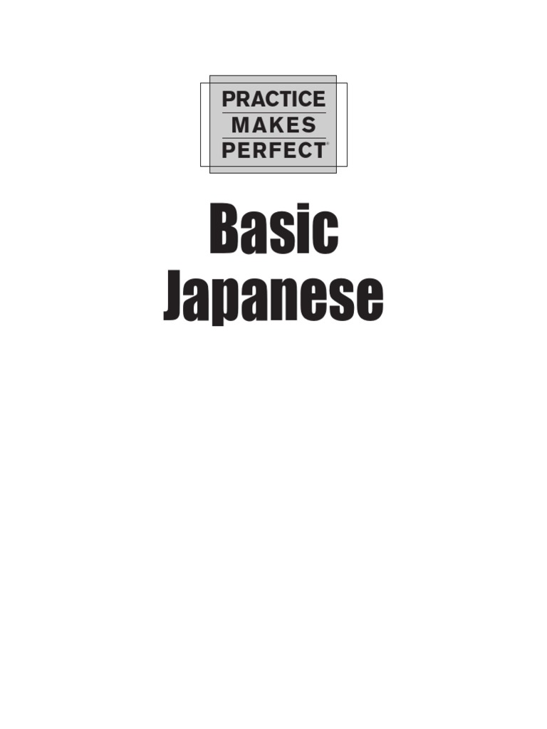 Practice makes perfect basic japanese pdf