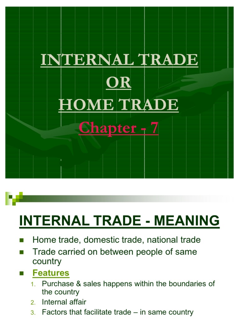 Internal Trade or Home Trade Good (Economics) Wholesale