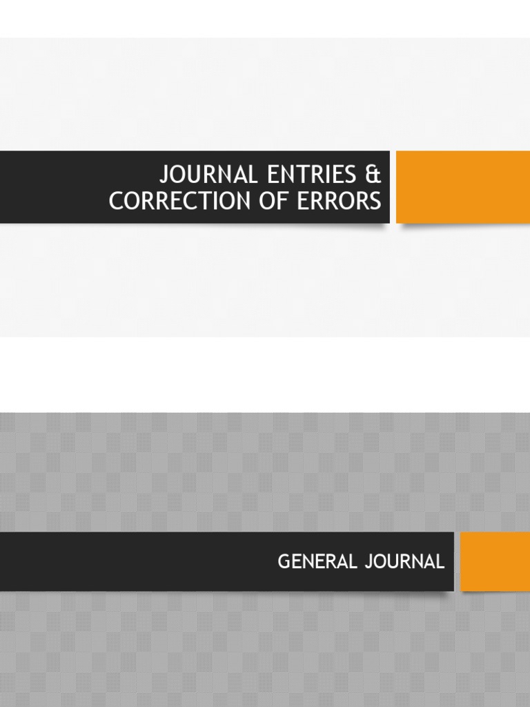 Journal Entries & Correction of Errors PDF Debits And Credits