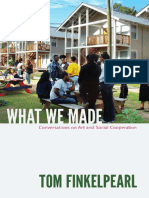 Finkelpearl, Tom - What We Made - Conversations On Art and Social Cooperation (2013, Duke University Press)