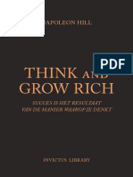 NAPOLEON HILL. THINK and GROW RICH SUCCES IS HET RESULTAAT VAN DE MANIER WAAROP JE DENKT INVICTUS LIBRARY