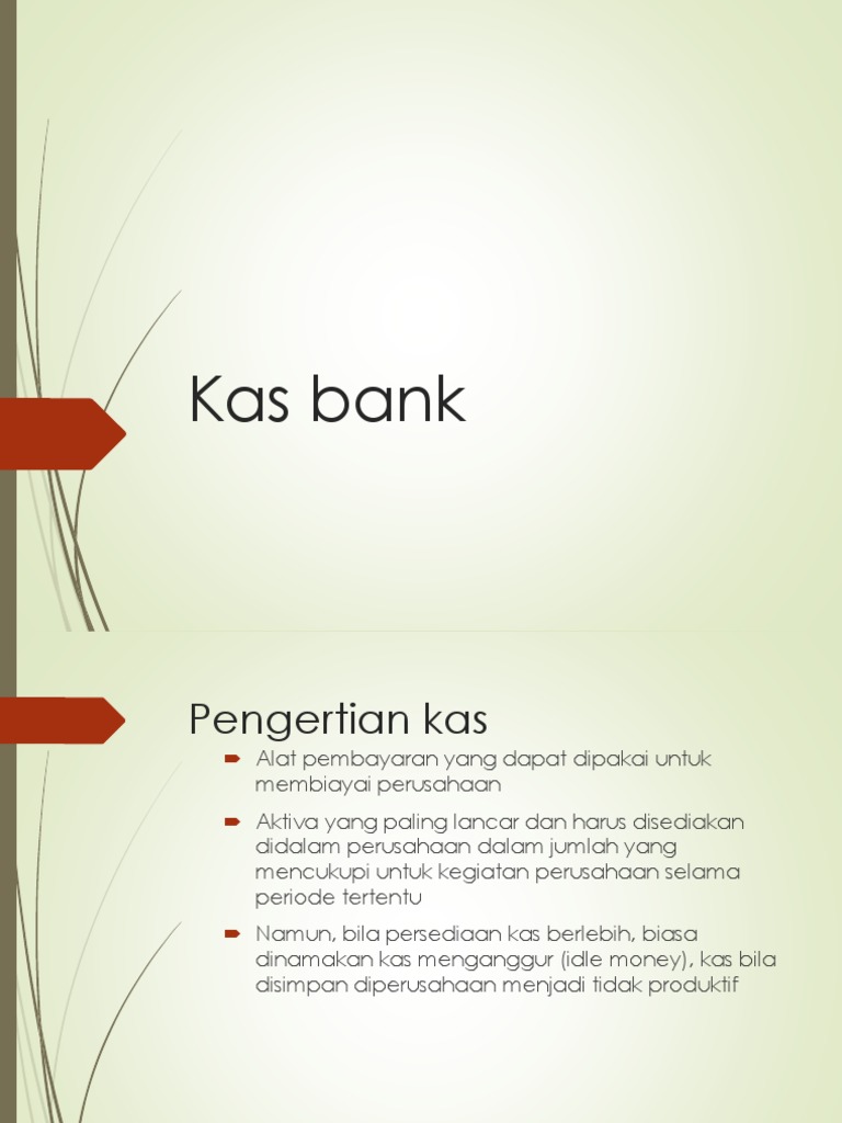 Pengertian dan Pengelolaan Kas Bank | PDF