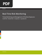 Real-Time Risk Monitoring: Timely Monitoring and Management of Positions/Exposures