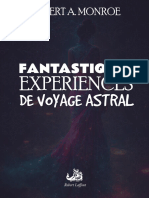 Robert Monroe - Fantastiques Expériences de Voyage Astral