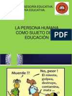 Tema 1. La Persona Humana Como Sujeto de La Educación2
